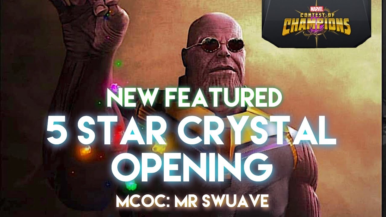 5Star Featured Crystal Opening MCOC