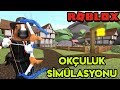 🎯 Okçuluk Simülasyonu 🎯 | Archery Simulator | Roblox Türkçe