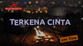 TERKENA CINTA  || - Lagu Mellow - The Om T Vibes