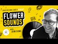 Flower Sounds - Record Label Interview (2023)