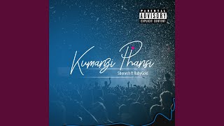 Kumanzi Phansi (feat. RubyGold)
