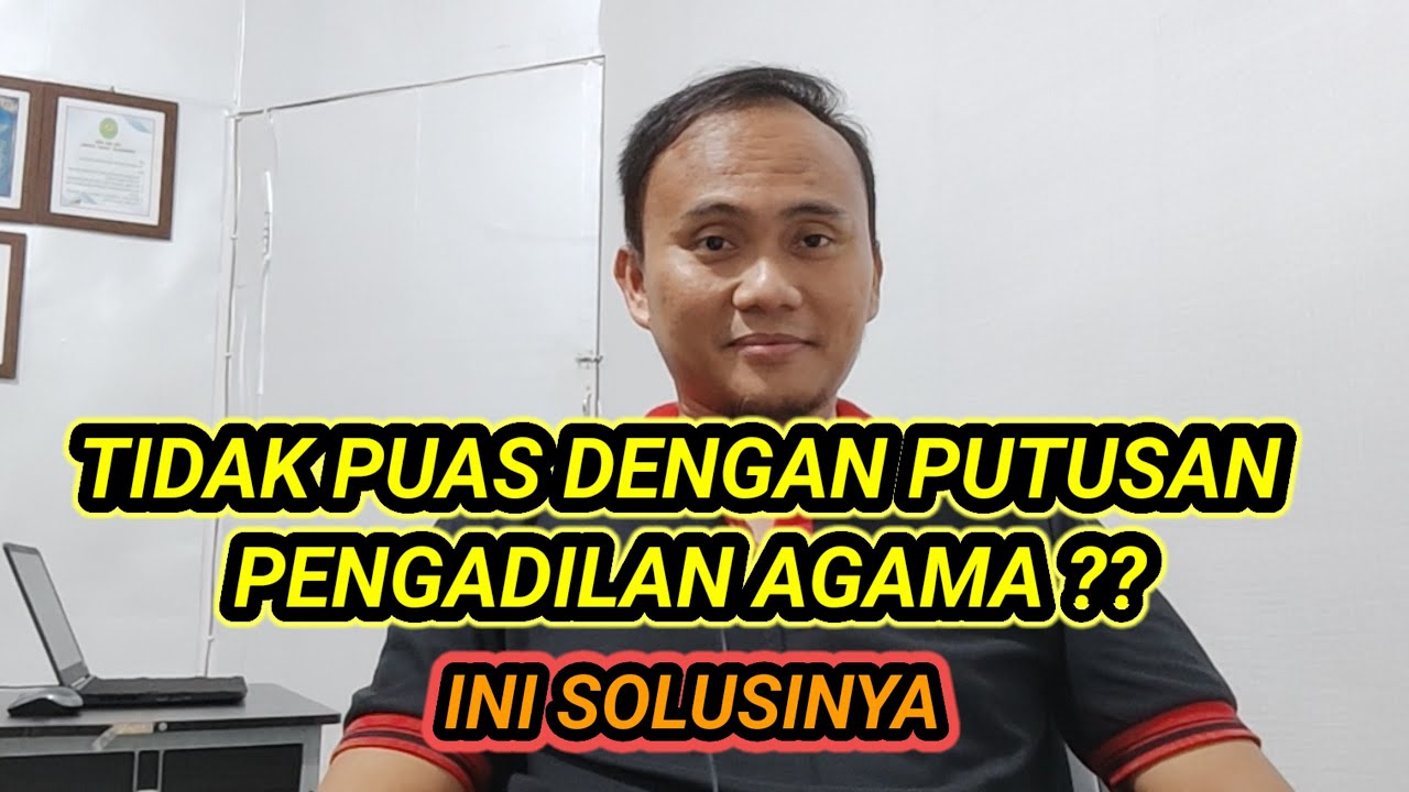 CARA MENGAJUKAN BANDING DI PENGADILAN AGAMA