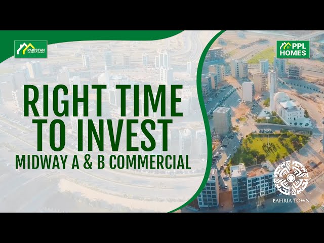 Right Time To Invest Midway Commercial A & B  Bahria Town Karachi