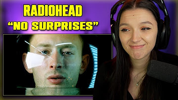 Radiohead - No Surprises | FIRST TIME REACTION