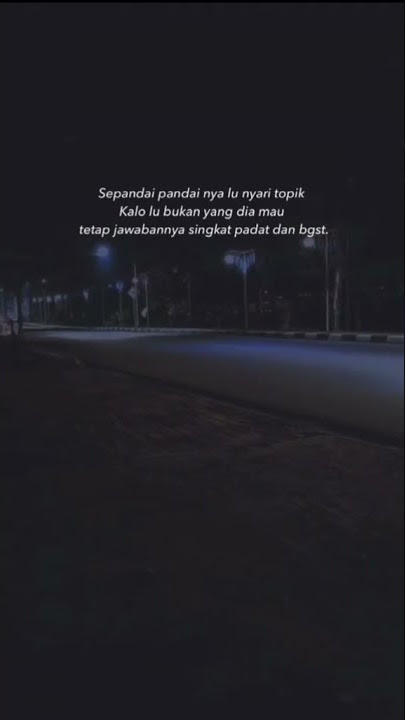 story'wa 30 detik||susah nya cari topik