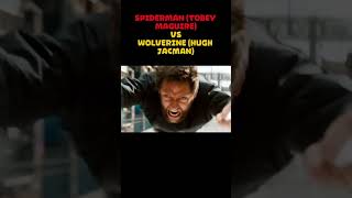 Spider-Man (Tobey Maguire) vs Wolverine (Hugh Jackman) | #marvel #spiderman #wolverine
