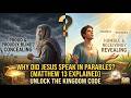 The Parables of the Kingdom: Unlocking the Gospel of Matthew