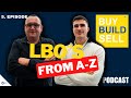 5. Leveraged Buyout (LBO) From A-Z
