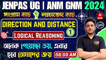 Direction and Distance | JENPAS UG Logical Reasoning 2024 | ANM GNM 2024 Preparation |JENPAS UG 2024