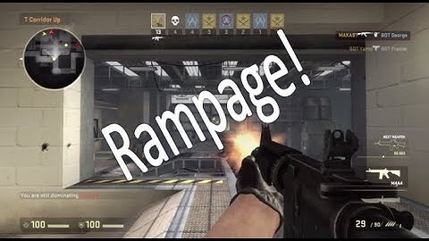 Counter-Strike: Global Offensive - Rampage Achievement/Trophy Guide
