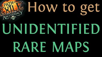How to get Unidentified Rare Maps in Path of Exile