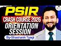 PSIR Optional Crash Course 2026 | Orientation Session & Complete Roadmap | Shashank Tyagi