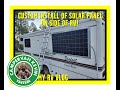 How I Installed Massive Solar Panel To Side Of My RV!