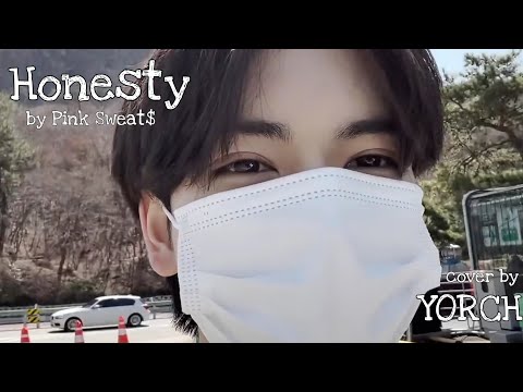 Honesty (Pink Sweat$) — Cover by Yorch | FMV