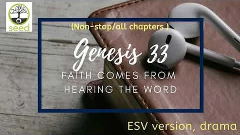 Genesis 33 | ESV | dramatized audio