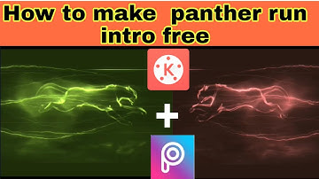 Free panther run intro || how to make panther run intro in kine master