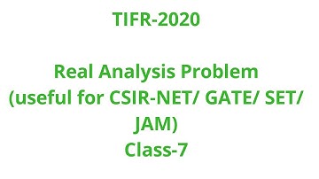 TIFR-2020-Real Analysis Problem-Class-7