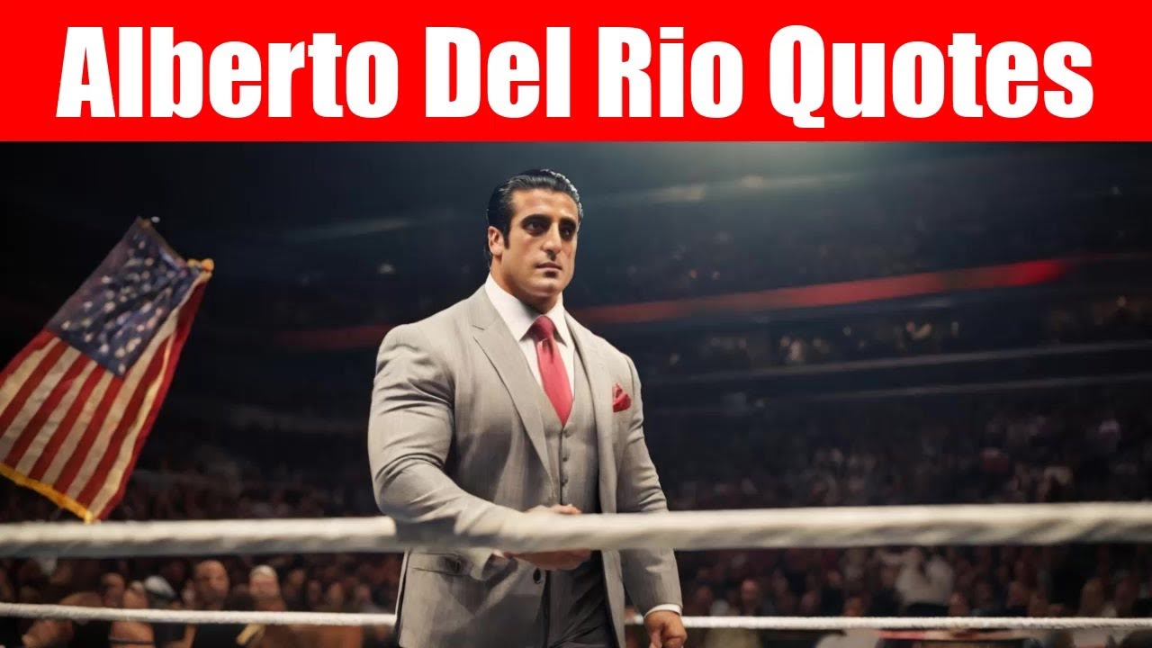 Alberto Del Rio Quotes - Quoteing - YouTube