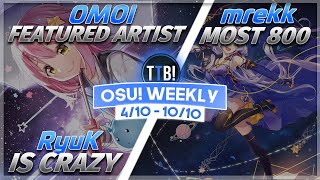 RyuK Crazy HDDT Scores!, Omoi Featured Artist!, mrekk most 800pp+ Scores! &amp; more - osu! Weekly #133