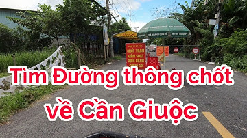 Tìm Đường thông chốt về Cần Giuộc - Ký sự Huyện Cần Giuộc