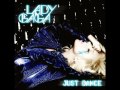 Lady Gaga - Just Dance (featuring Akon)