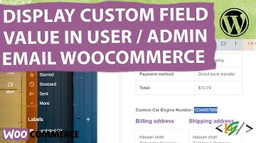 How to Display Checkout Custom Field Value in Email Template in WooCommerce WordPress | User / Admin