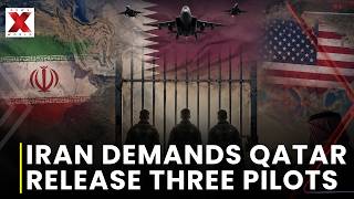 Iran Demands Qatar Move Three Detained Pilots To Hospital Amid Health Concerns | NewsX World