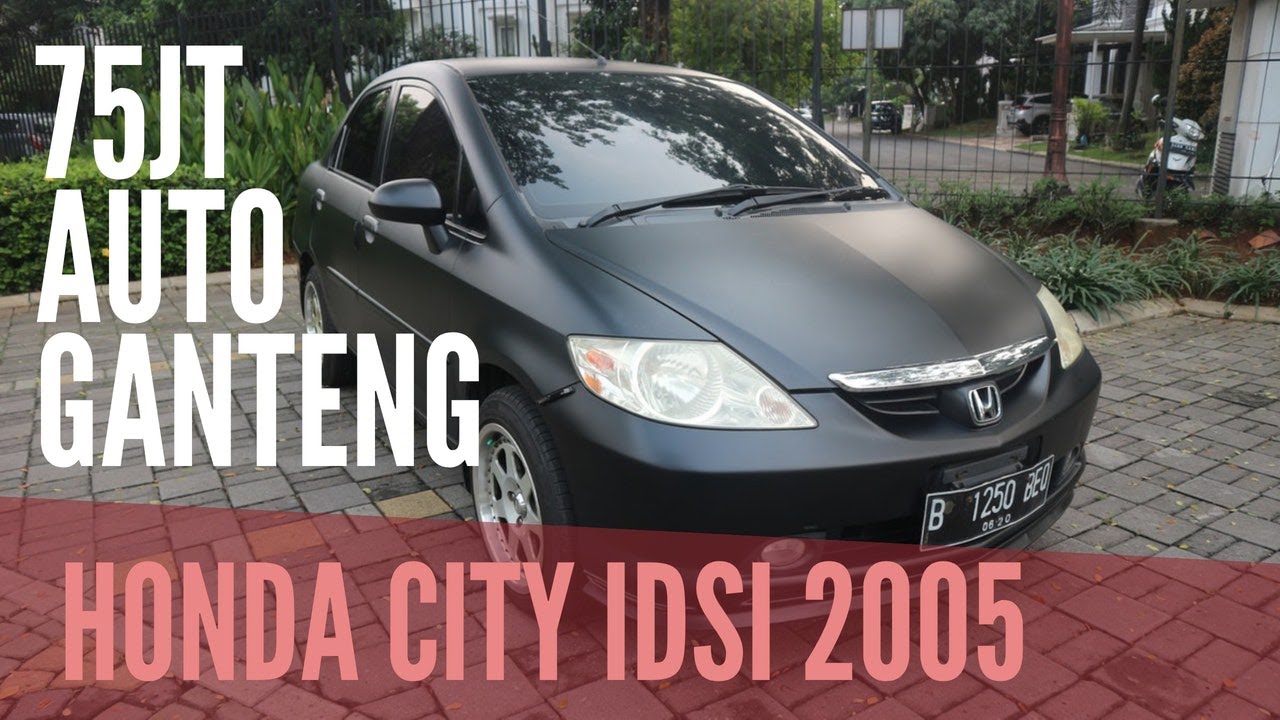  Jual  Honda  City  IDSI Matic 2005 CARSHOW ID Mobil Bekas 