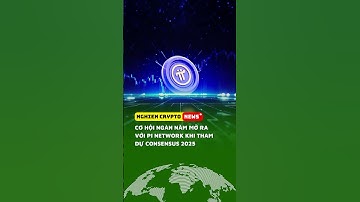 Cơ hội ngàn năm mở ra với Pi Network khi tham dự Consensus 2025