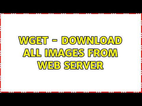Wget - Download all images from web server (2 Solutions!!)