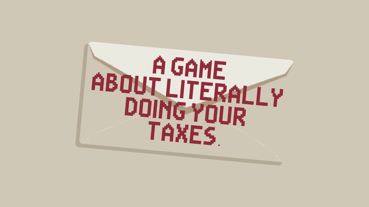 A Game About Literally Doing Your Taxes Official Music YouTube
