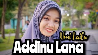 Addinu Lana - Ning Umi Laila ll Sholawat