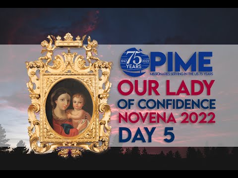 2022 Our Lady of Confidence Novena Day 5