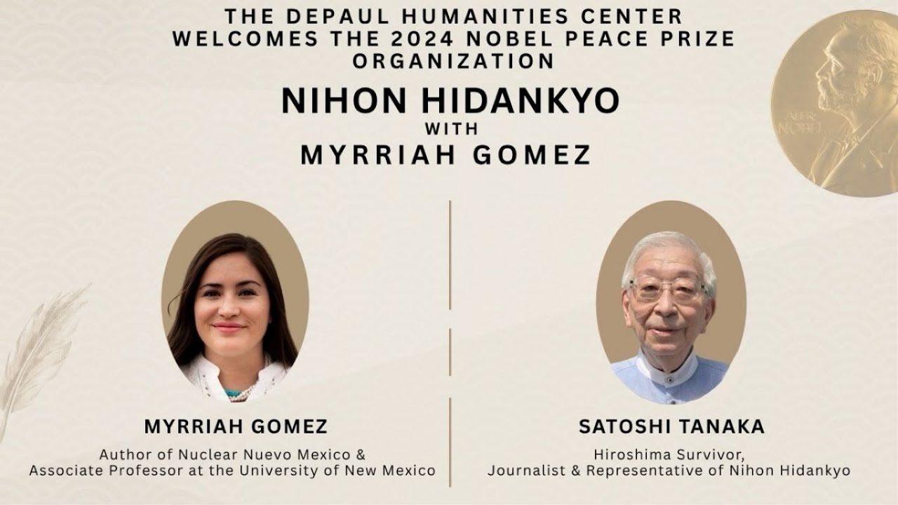 The Nobel Peace Prize & Nuclear Legacies | DePaul Humanities Center