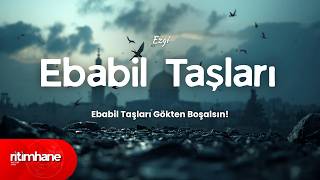 Ebabil Taşları - Kalplere Dokunan Gazze Ezgisi🔥 Şid