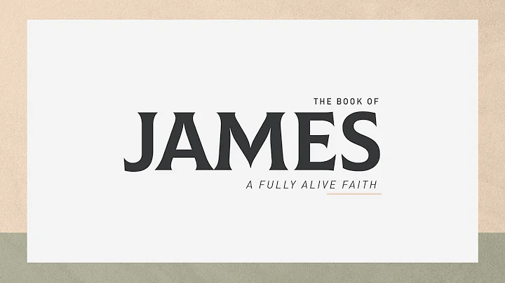 Discovering the Power of Faith in the Book of James