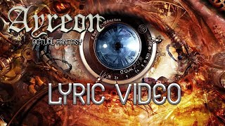 Ayreon - Actual Fantasy (Lyric Video)