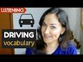 ADVANCED Vocabulary and Listening Practice | Driving