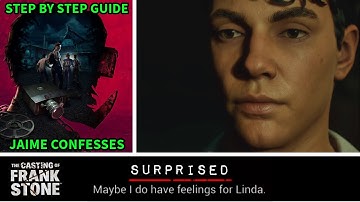How To Get Jaime To Confess His Feelings For Linda | STEP BY STEP | The Casting Of Frank Stone
