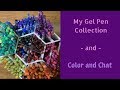 My Gel Pen Collection and Mandala Color and Chat