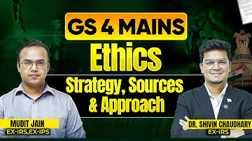 GS4 Ethics Strategy for UPSC Mains || Mains Ready by December Session 4