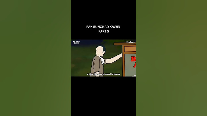 pak Rungkad kawin part 5