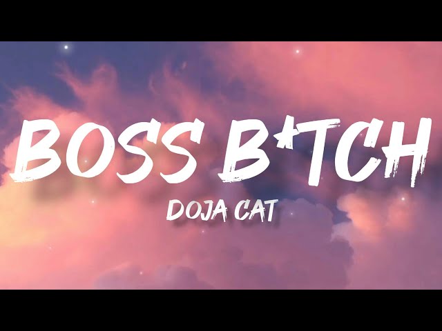 Doja Cat - Boss B*tch (Lyrics) class=