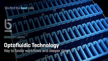 TECH: Berkeley Lights Optofluidic Technology