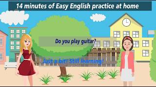 14 minutes of Easy English practice at home - English Conversation Practice screenshot 3