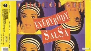 Chocolate- Everybody Salsa- Radio Edit