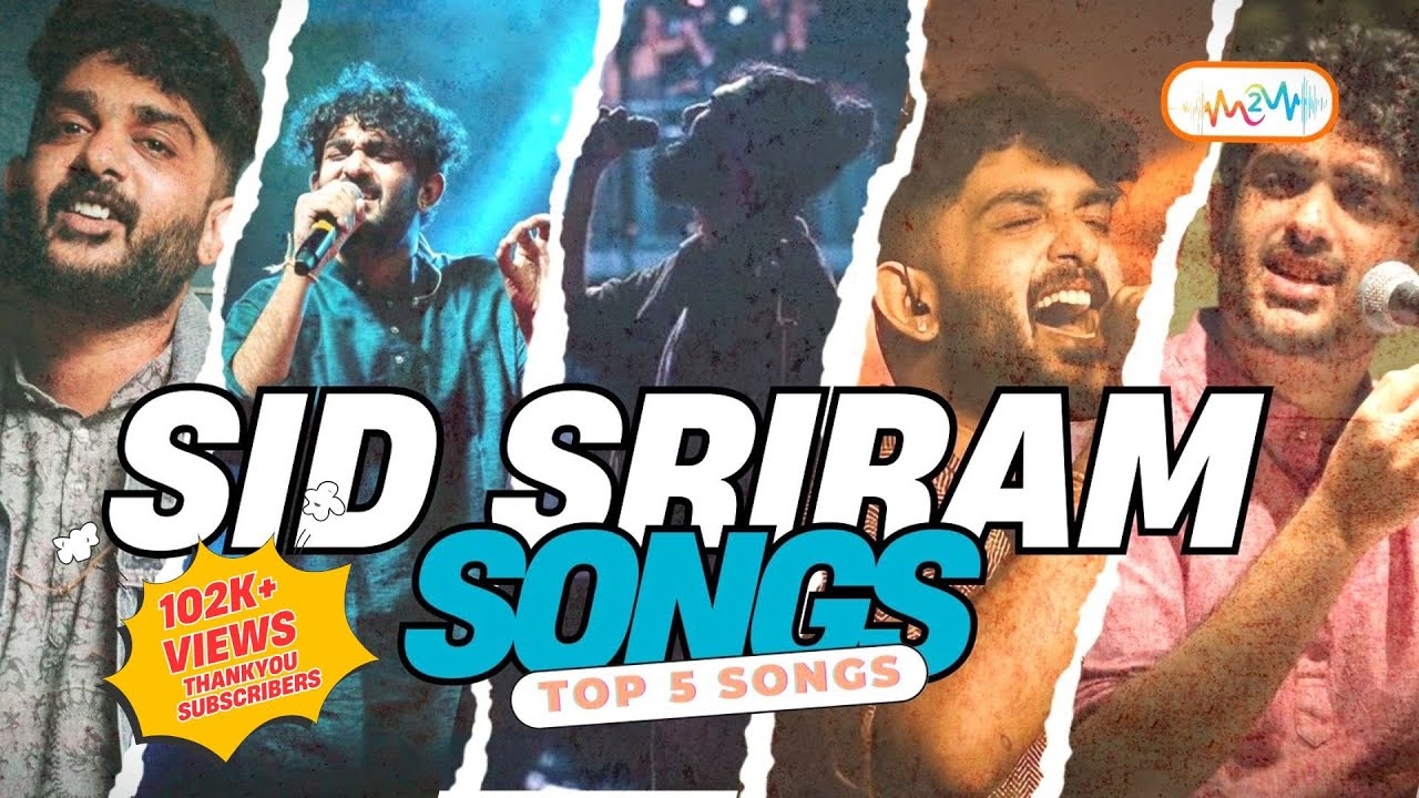 TOP 5 SID SRIRAM SONGS 