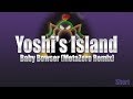MetaZero Big Baby Bowser Yoshi S Island