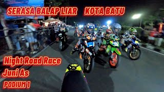 Serasa Balap Liar POV GOPRO JUNI AS Road Race Kota Batu Kelas 125cc Ex Rider NIGHT RACE