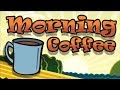 Morning coffee  enjoy life